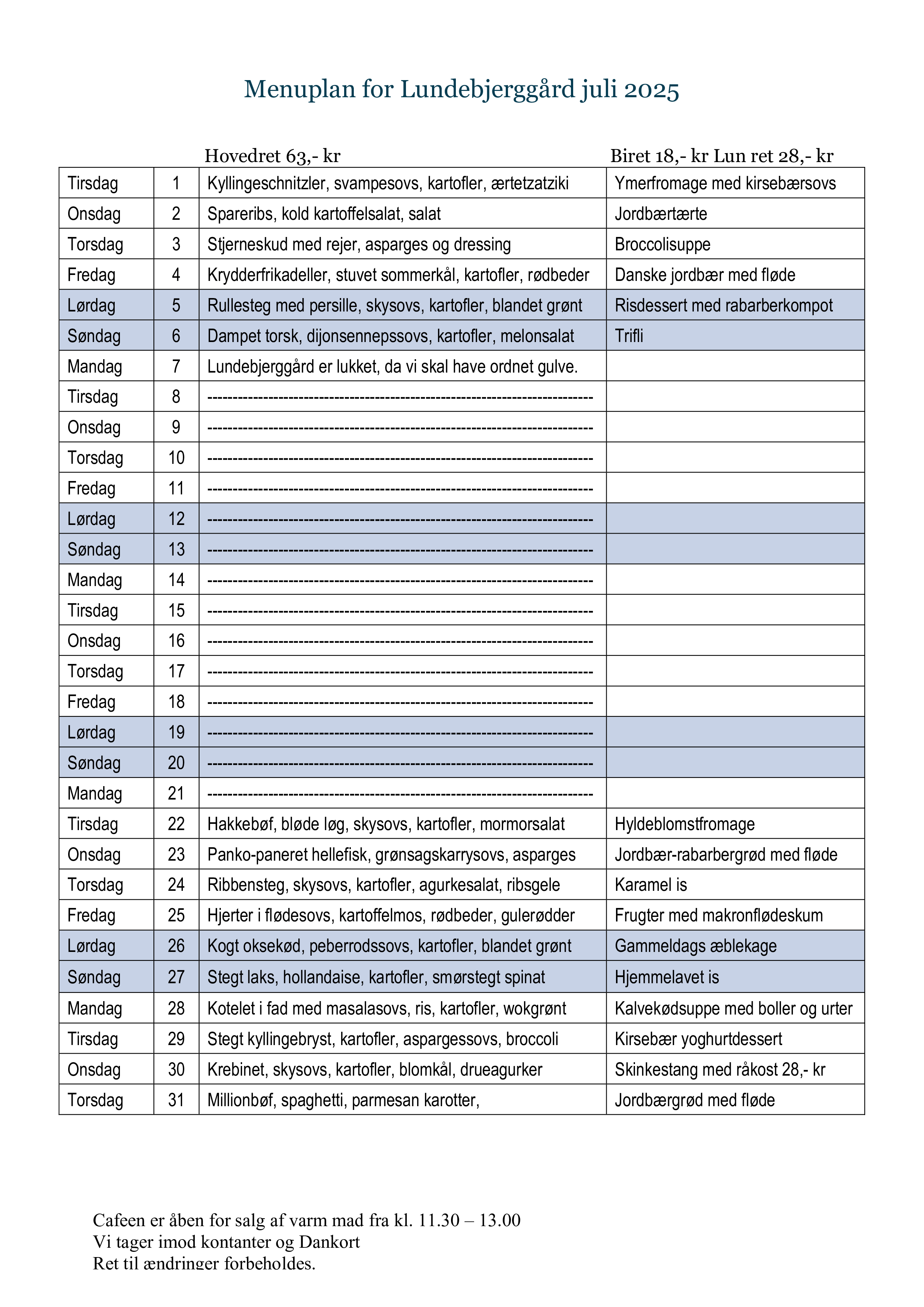 Med lukkedage Menu juli 2025
